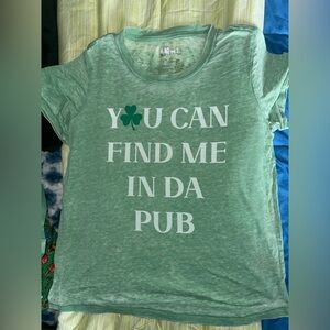 Doe Womens St. Patrick's Day "You Can Find Me In Da Pub" T-Shirt SMALL Green